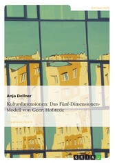 Kulturdimensionen: Das Fünf-Dimensionen-Modell von Geert Hofstede