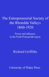 Entrepreneurial Society of the Rhondda Valleys, 18401920