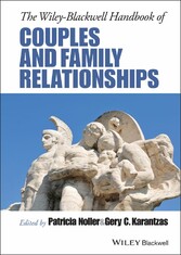 The Wiley-Blackwell Handbook of Couples and Family Relationships