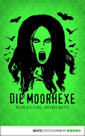 Die Moorhexe