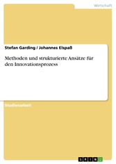 Methoden und strukturierte Ansätze für den Innovationsprozess