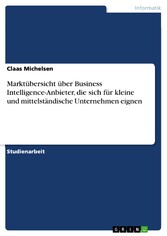 Marktübersicht über Business Intelligence-Anbieter, die sich für kleine und mittelständische Unternehmen eignen