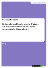 Biologische und biochemische Wirkung von Polymoxometallaten und deren therapeutische Eigenschaften