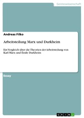 Arbeitsteilung Marx und Durkheim