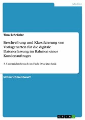 Beschreibung und Klassifzierung von Vorlagenarten für die digitale Datenerfassung im Rahmen eines Kundenauftrages