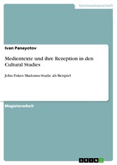 Medientexte und ihre Rezeption in den Cultural Studies