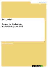 Corporate Evaluation - Multiplikatorverfahren