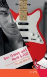 Sex, Gossip and Rock & Roll (Mills & Boon Riva)