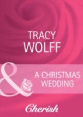 Christmas Wedding (Mills & Boon Cherish) (Everlasting Love - Book 11)