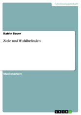 Ziele und Wohlbefinden