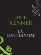 L.A. Confidential (Mills & Boon Blaze) (Sexy City Nights - Book 2)