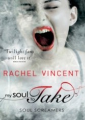 My Soul to Take (Soul Screamers - Book 1)