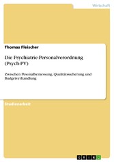 Die Psychiatrie-Personalverordnung (Psych-PV)