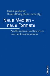 Neue Medien - neue Formate