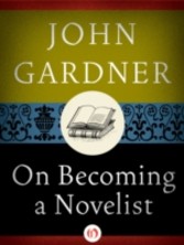 On Becoming a Novelist