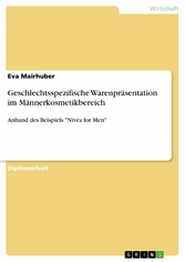 Geschlechtsspezifische Warenpräsentation im Männerkosmetikbereich