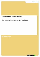 Die protektionistische Versuchung