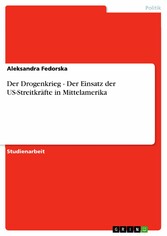 Der  Drogenkrieg  - Der Einsatz der US-Streitkräfte in Mittelamerika