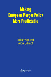 Making European Merger Policy More Predictable