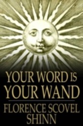 Your Word is Your Wand