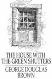 House with the Green Shutters