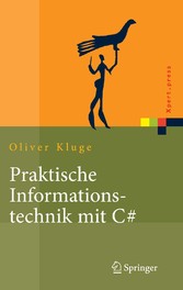 Praktische Informationstechnik mit C#