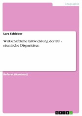 Wirtschaftliche Entwicklung der EU - räumliche Disparitäten