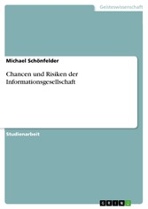 Chancen und Risiken der Informationsgesellschaft