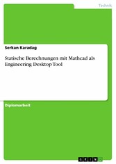 Statische Berechnungen mit Mathcad als Engineering Desktop Tool