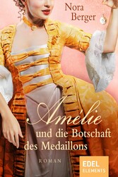 Amélie und die Botschaft des Medaillons