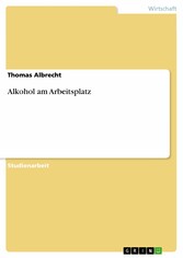 Alkohol am Arbeitsplatz