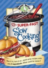 Super-Fast Slow Cooking Cookbook