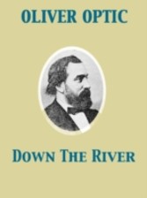 Down The River Buck Bradford and His Tyrants