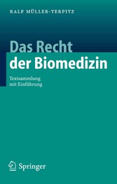 Das Recht der Biomedizin