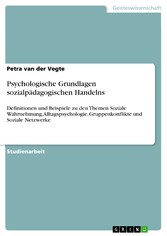 Psychologische Grundlagen sozialpädagogischen Handelns