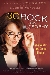 30 Rock and Philosophy,