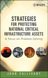 Strategies for Protecting National Critical Infrastructure Assets