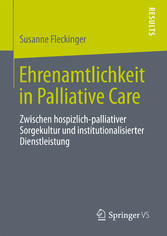 Ehrenamtlichkeit in Palliative Care