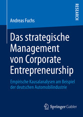 Das strategische Management von Corporate Entrepreneurship