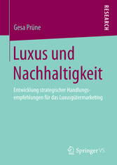 Luxus und Nachhaltigkeit