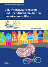 VIII. Intensivkurs Nieren- und Hochdruckkrankheiten der Akademie Niere