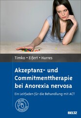 Akzeptanz- und Commitmenttherapie bei Anorexia nervosa