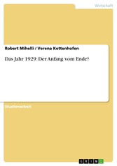 Das Jahr 1929: Der Anfang vom Ende?