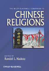 The Wiley-Blackwell Companion to Chinese Religions,