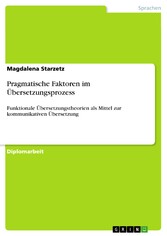 Pragmatische Faktoren im Übersetzungsprozess