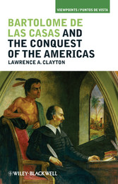 Bartolom de las Casas and the Conquest of the Americas