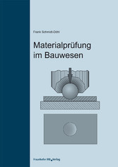 Materialprüfung im Bauwesen.