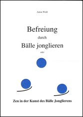 Befreiung durch Bälle jonglieren