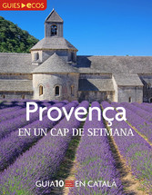 Provença. En un cap de setmana