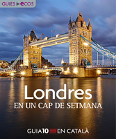 Londres. En un cap de setmana